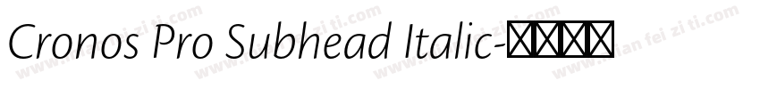 Cronos Pro Subhead Italic字体转换